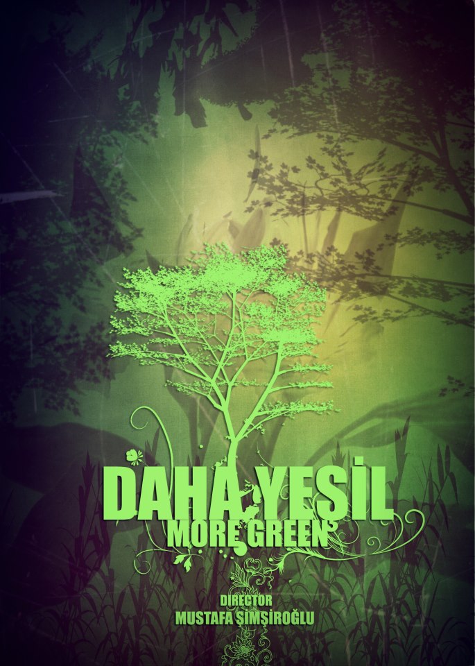 Daha Yeşil afişi